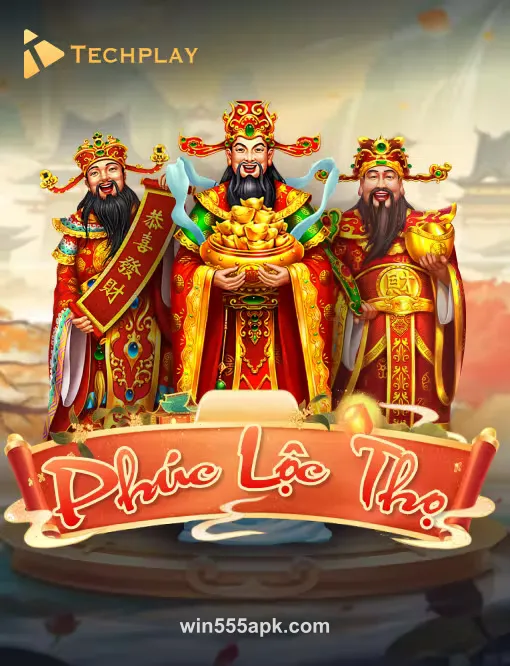 win555 phuc_loc_tho